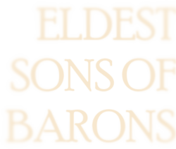 Eldest Sons of Barons